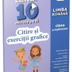Citire si exercitii grafice/Exersez 10 min pe zi